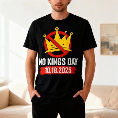 No Kings Day Patriotic Shirt No Kings 2025 TShirt Creative Design Men Women Unisex Tee Oneck Hot Sale Cotton Streetwear Tops