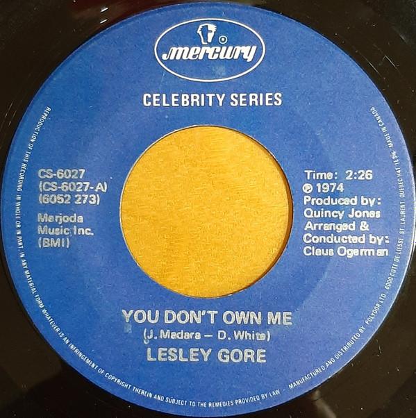 

7inch Record LESLEY GORE You Dont Own Me Judys Turn To C CS6027 Mercury 1974 Canada Rock Used