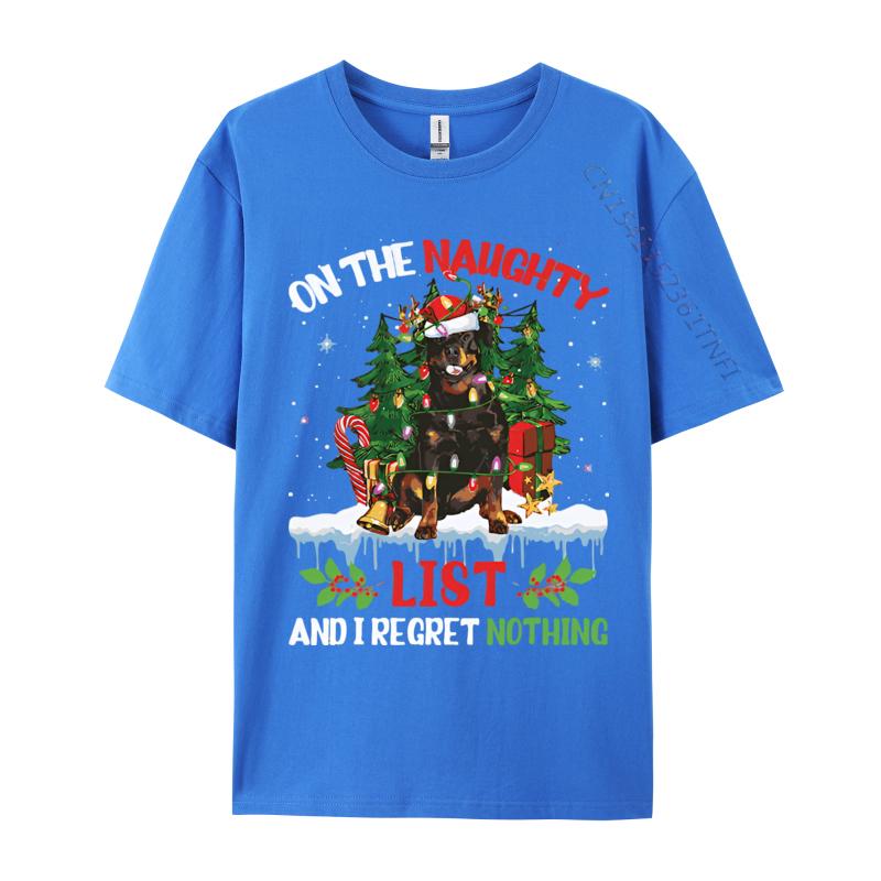 T Shirt For Rottweiler Christmas On The Naughty List T-shirt Cotton Tops Tshirts O-neck Clothing Plus Size