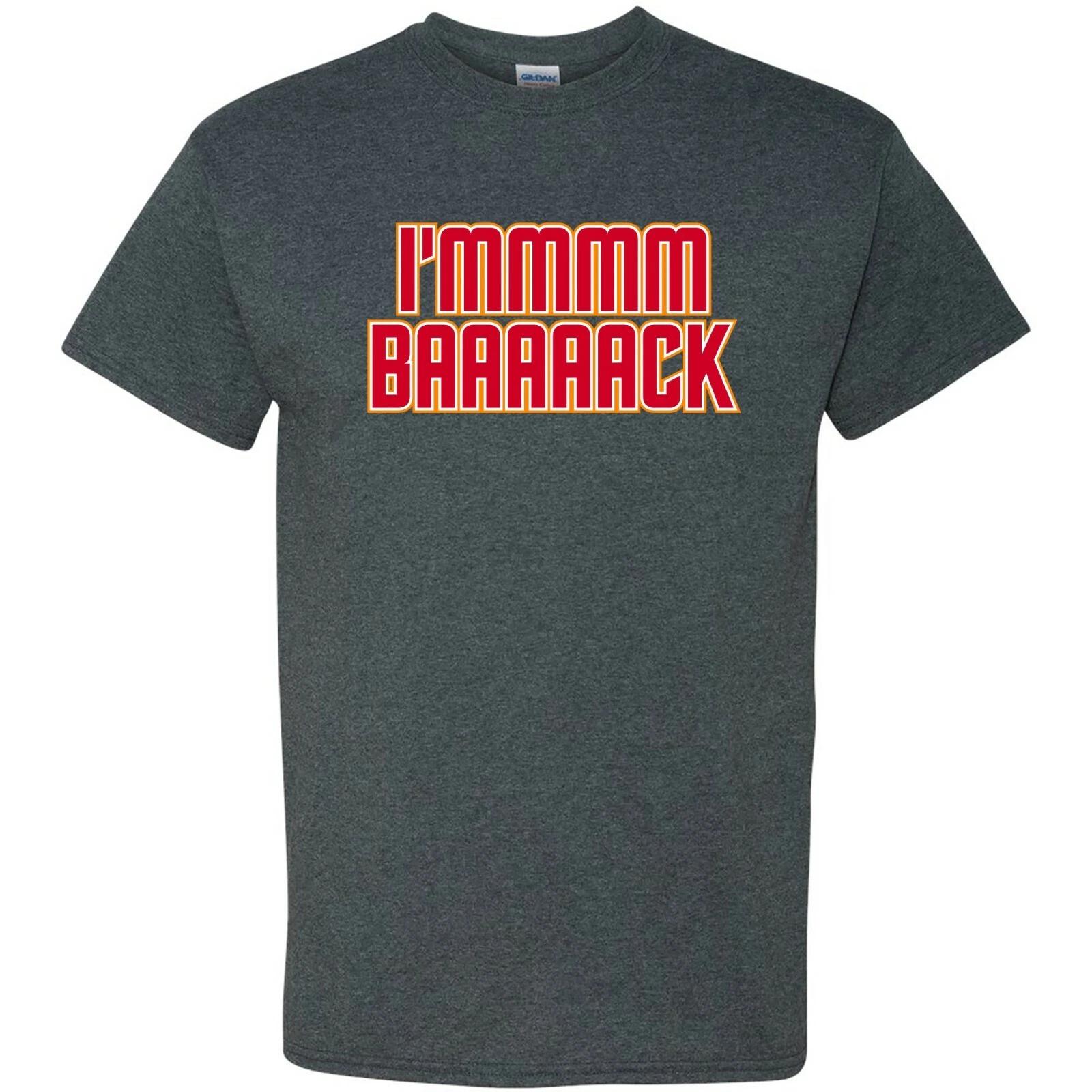 

I m Back - Funny Tampa Bay Football Sports Short Sleeve T Shirt - Dark Heather 2XL