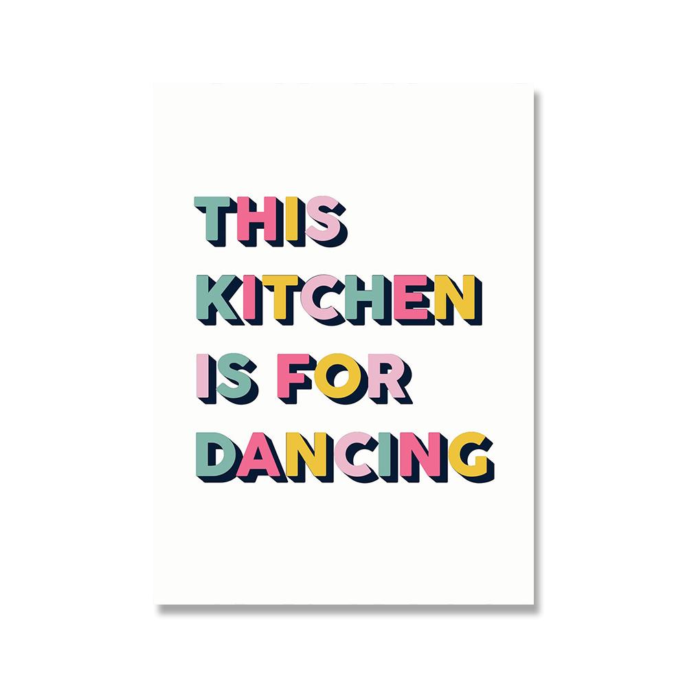 

Эта кухня для танцев Постеры Красочный арт-принт Забавная картина на холсте Цитата Современные настенные картины Гостиная Домашний декор 21x30cm No Framed