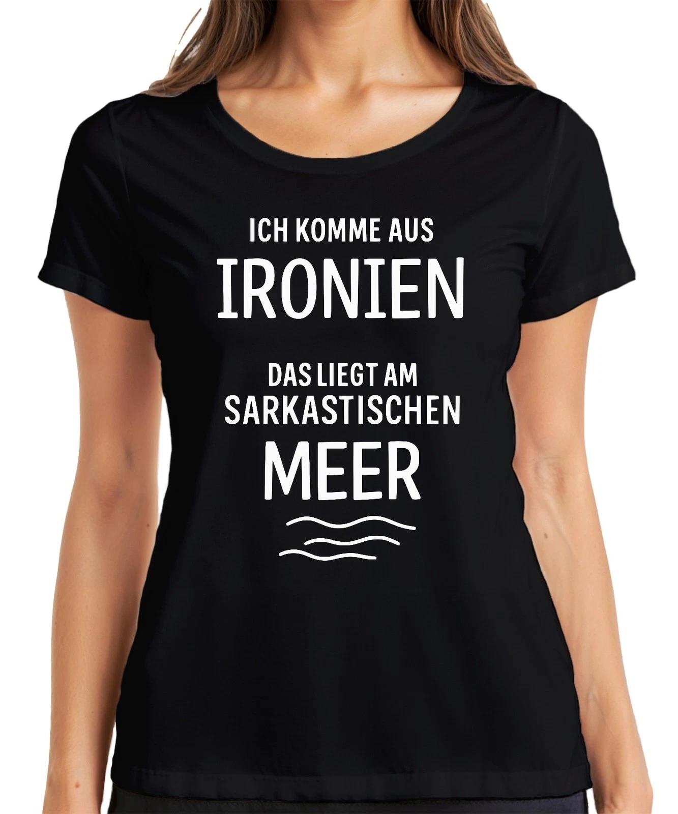 Ich komme aus Ironien sarkastisches Meer Sarkasmus Humor Geschenk Damen T-Shirt XXL