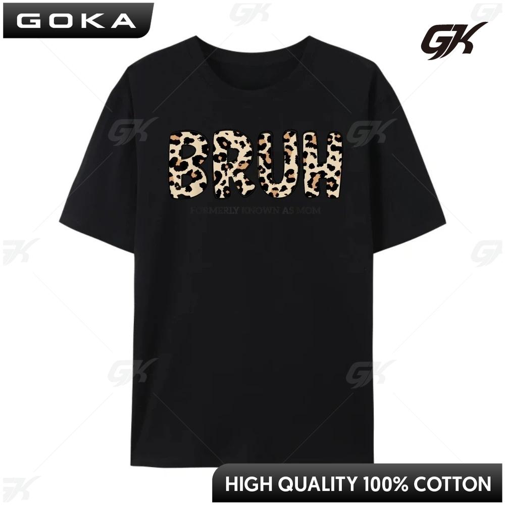 Bruh Formerly Known As Mom For Day Teeshirt Graphic Printed T Shirts Big Size Gothic Style Round Short Sleeved S