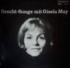 LP-Platte BRECHT GISELA MAY BrechtSongs Mit Gisela May 825797 ETERNA 1977 Deutsch Dem Pop Gebraucht