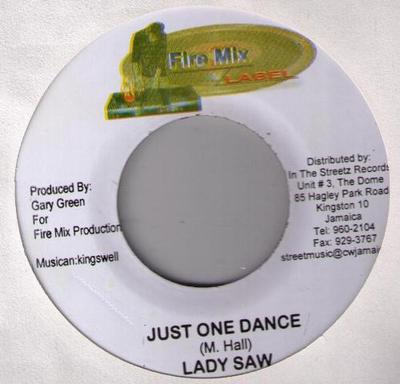 7inch Record LADY SAW - Just One Dance NONE Fire Mix Label 2006 Jamaica Reggae, Ska & Dub Used