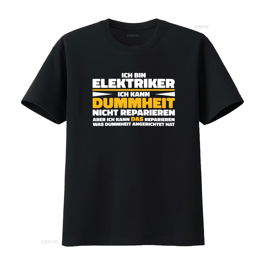 Funny Electrician T Shirt IM An CanT Fix Stupidity But Can Repair Its Damage vintage Washed Stretched Unisex Casual fashion