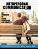 The Interpersonal Communication: An Overview of Basic Principles and Contexts Book