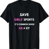 Rettet Mädchen Sport Das ist gesunder Menschenverstand Xx Anders als Yy T-Shirt