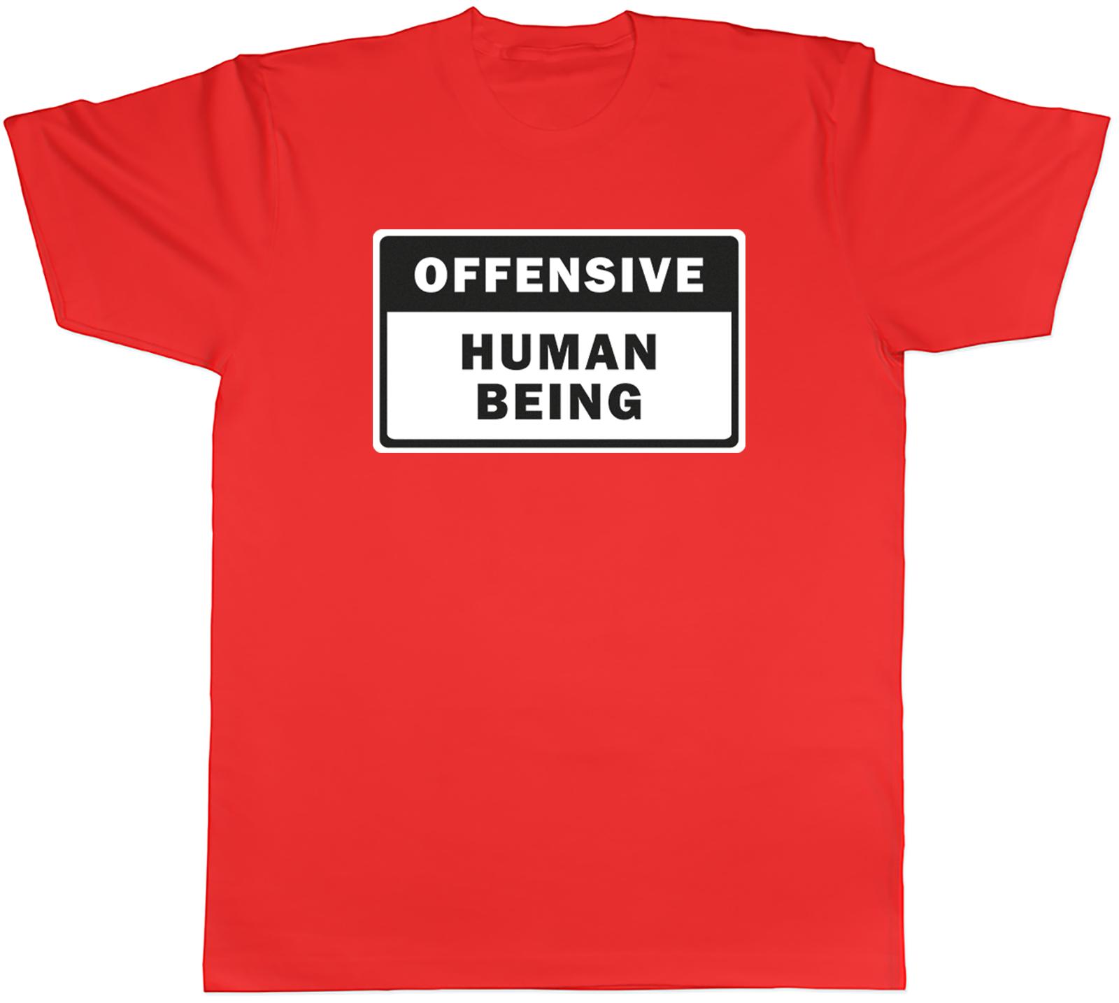 Offensive HuUnisex Being Funny Joke Sarcasm Unisexs TShirt Tee Gift Top S