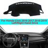 Car Auto DashMat Dashboard Cover Carpet Cape For Honda Civic 2016 - 10th Gen
