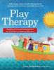 The Play Therapy : Engaging & Powerful Techniques for the Treatment of Childhood Disorders Book