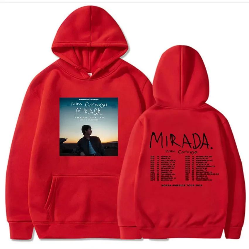 Mirada Album Tour 2024 Hoodies Ivan Cornejo Singer Graphic Sweatshirts Streetwear Women Winter Hooded Pullovers Sudaderas Female