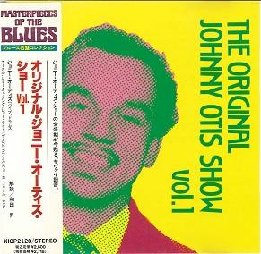 CD JOHNNY OTIS - The Original  Johnny Otis Show Vol. KICP2128 King Records 1991 Japan Blues Used