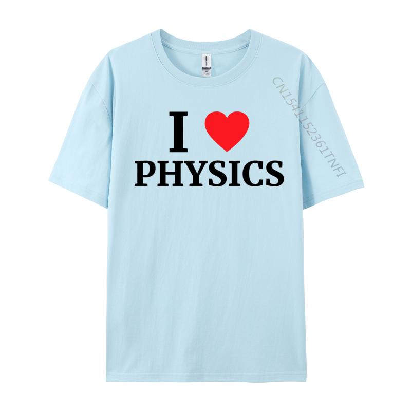 I Love Physics Heart Tshirt Retro Boy Top Tshirts Crewneck Combed cotton Tops Shirt Tops  Tees Casual