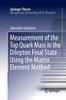 Buch Measurement of the Top Quark Mass In the Dilepton Final State Using the Matrix Element Method