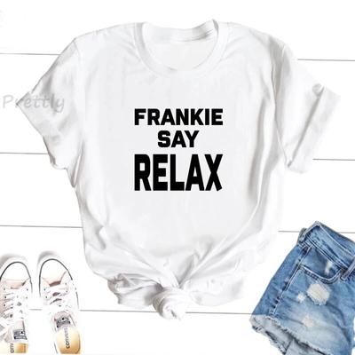 Frankie Say RELAX Ross Geller Friends T-Shirt Women Rachel Green Merch Tshirt Print Summer Cotton Short Sleeve Graphic Tops Unisex
