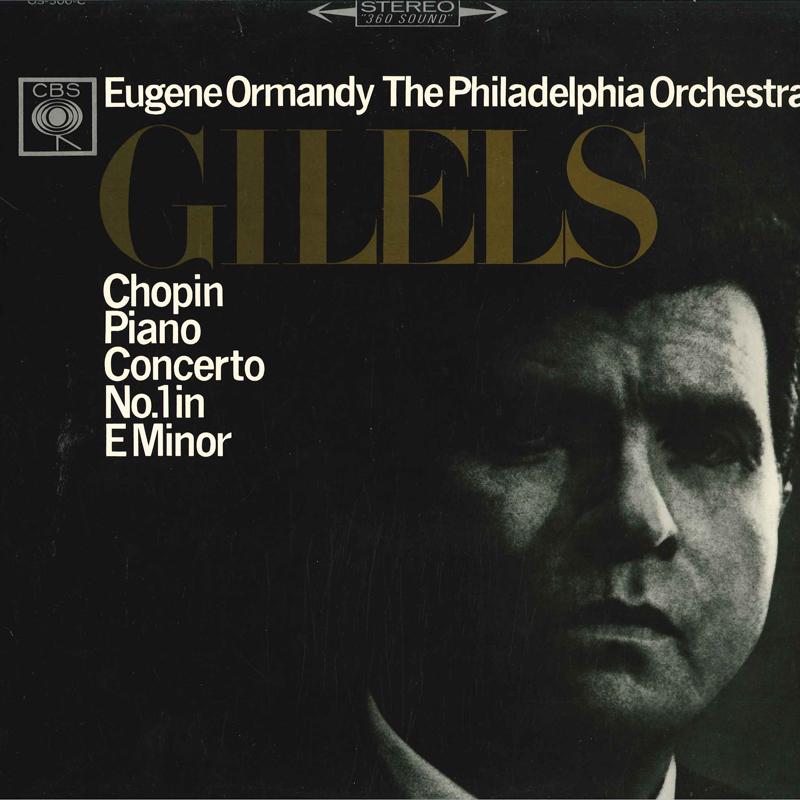 LP Record EMIL GILELS(PIANO)/EUGENE ORMANDY(C - Chopin/Piano Concerto No.1 In E Min OS500C CBS 1965 Japan Classical Used