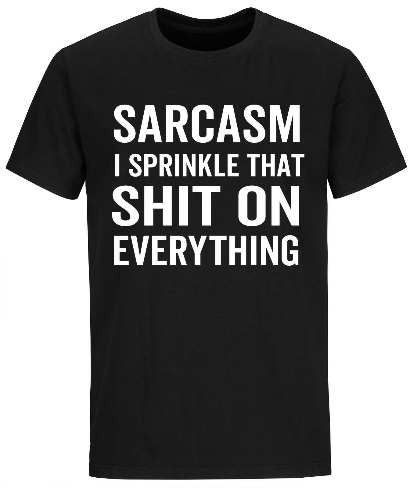 Sracasm I Sprinkle That Sh*t On Everything Sarcastic T Shirt Mens Womens Tees Tops Funny Humor Shirts S