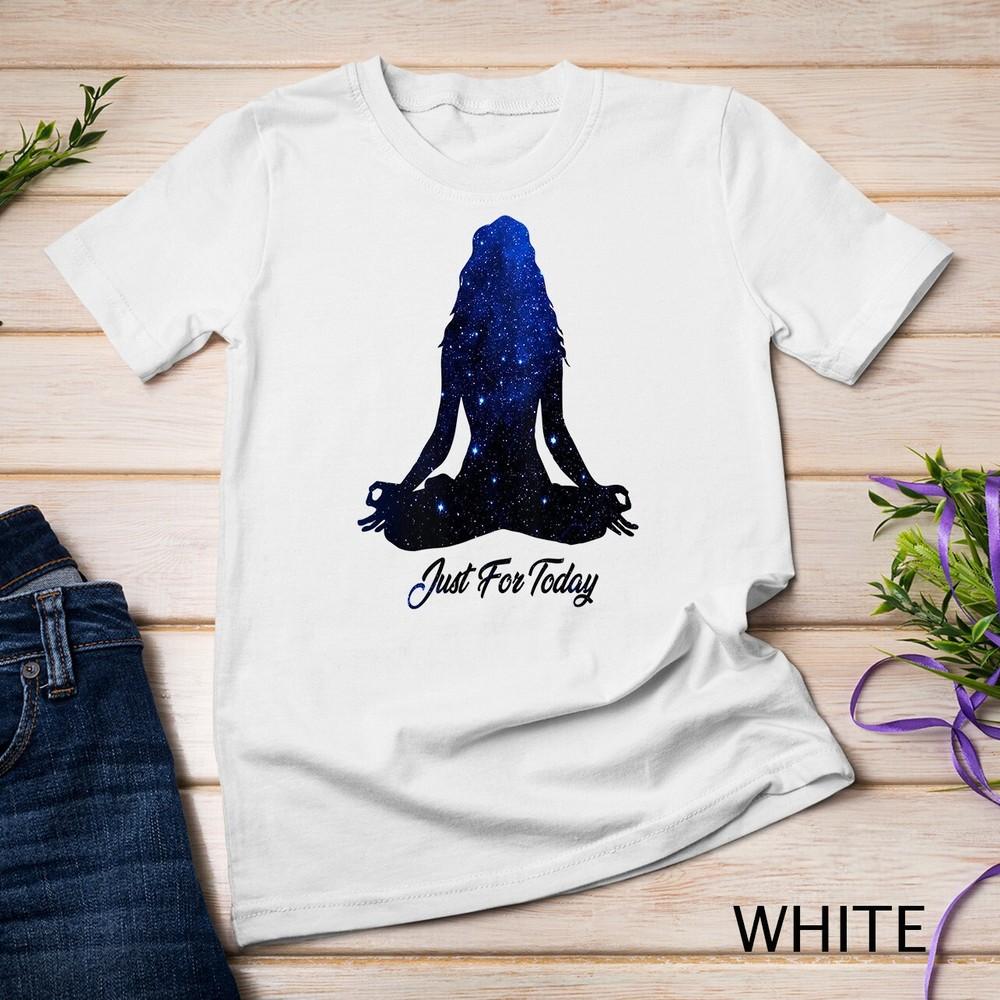 

Womens Yoga Just for Today Meditation Serenity NA AA Namastay Unisex T-shirt 2XL