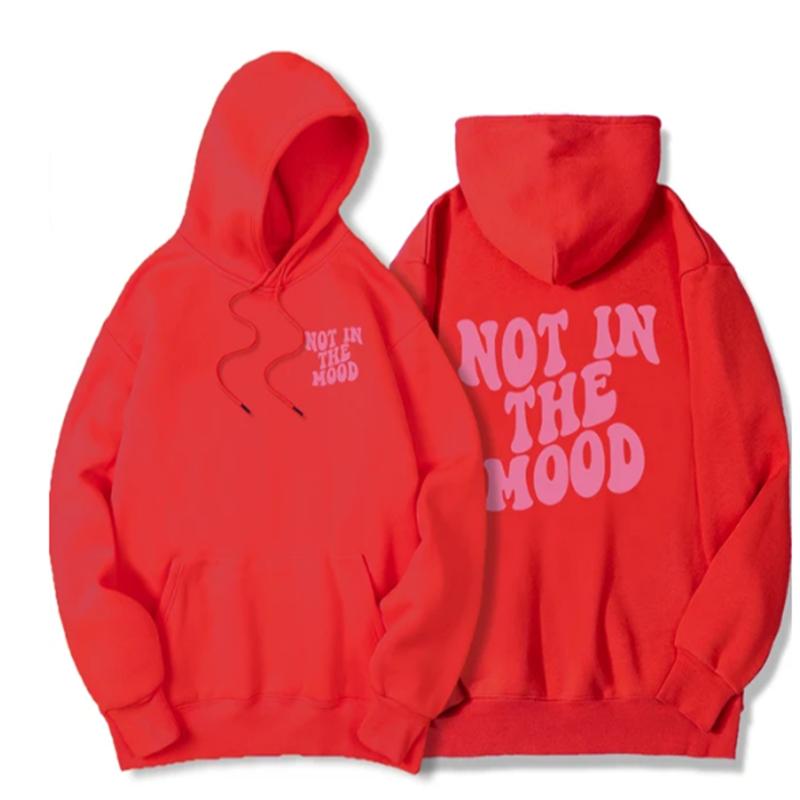 Not In The Mood Printed Hoodie Men Harajuku Fashion Quality Hoody Fleece Casual Soft Sweatshirt Autumn Oversize Sportswears