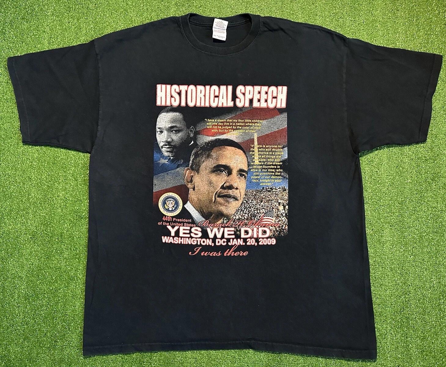 Barack Obama Historical Speech Martin Luther King Jr T Shirt Adult Size XXL 4XL