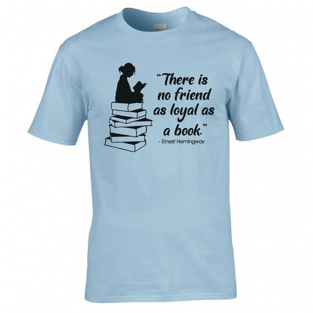 Funny Unisex There Is No Friend As Loyal As A Book Tshirt 2XL