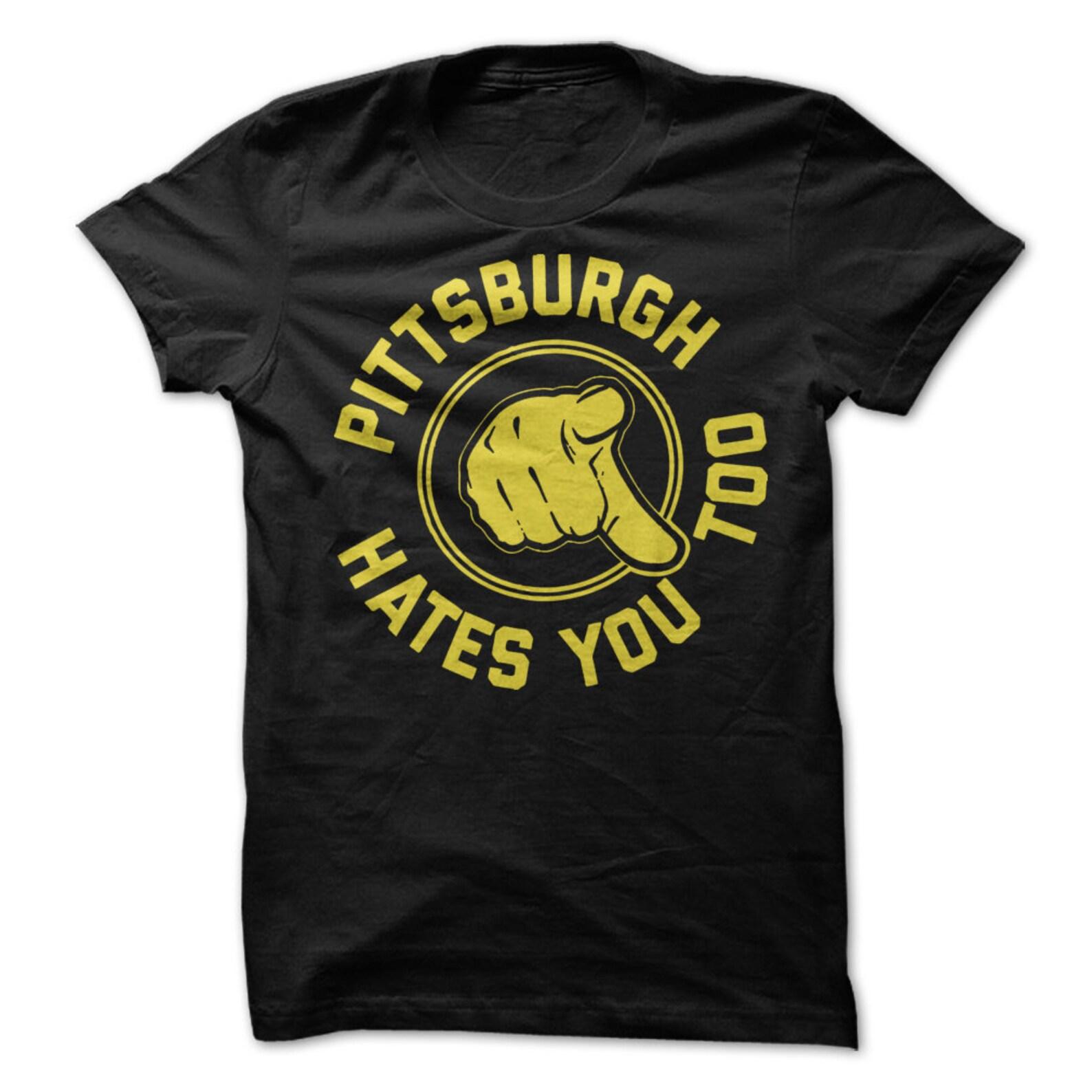 Pittsburgh Hates You Too T-Shirt Design - Black Shirt with Gold Print 4XL