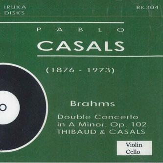 

CD PABLO CASALS - Brahms: Double Concerto NONE IRUKA DISKS Japan Classical Used