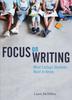 The Focus On Writing : What College Students Want To Know Book
