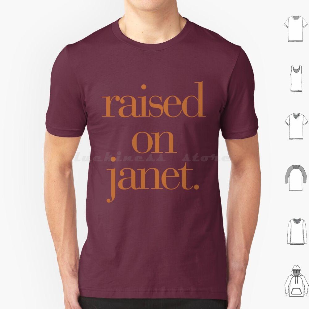 RaisedJanet T Shirt Men Women Kids Jj Janet Album Tour Raised Janfam Pop Culture Pop Queen Of Pop Janet Tour