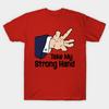 Asian Size Men Print T-shirt Take My Strong Hand No-Cut Heat Transfer Print Cotton Tshirt
