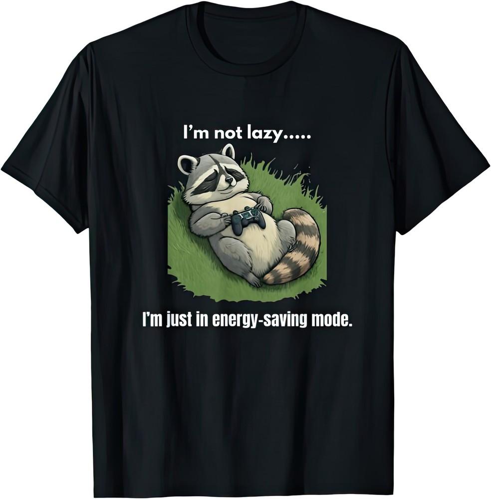 I'm Not Lazy I'm Just In Energy Savings Mode Funny Gamer Gaming Retro T Shirt