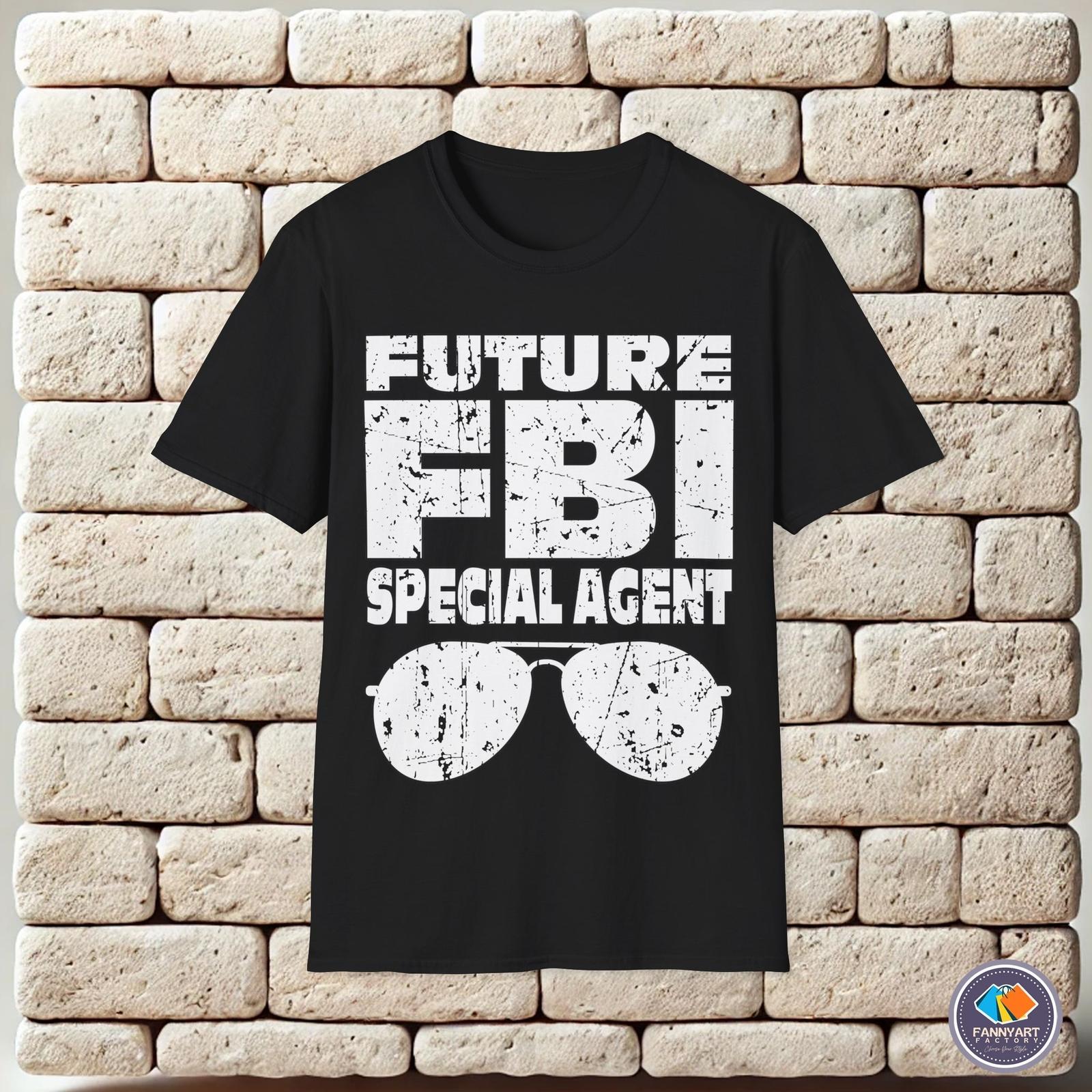 Future FBI Special Agent Unisex T-Shirt S