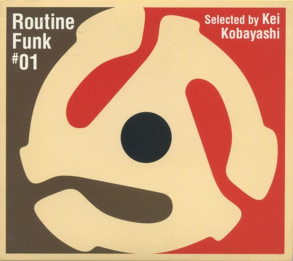 

CD KEI KOBAYASHI - Routine Funk #01 PCD23717 P-Vine Records 2005 Japan Soul/Funk Used