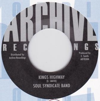 7inch Record SOUL SYNDICATE - Kings Highway AR7030 Archive Recordi 2013 Jamaica Reggae, Ska & Dub Used