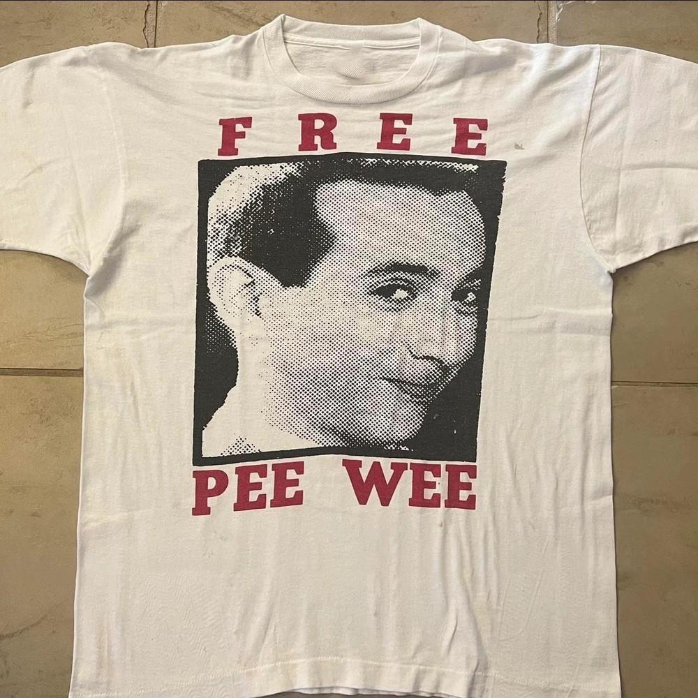 Pee Wee Herman Free Pee Wee White S to 5XL Uinsex Shirt SG373 Unisex T-Shirt M