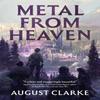 Metal From Heaven 2025 Lambda Literary Award Winner by August... 9781837866298