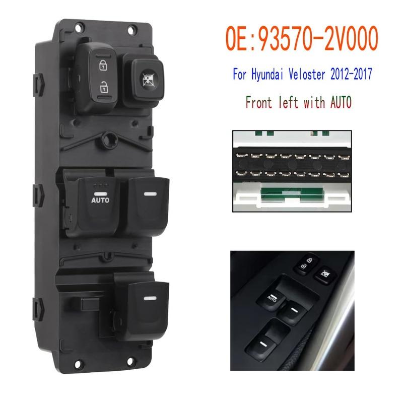 

For Hyundai Veloster 2012 2013 2014 2015 2016 2017 Front Left Electric Power Window Control Switch Lifter Button Car Accessories