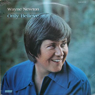 LP Record WAYNE NEWTON  Only Believe WST9510 Word 1973 UK World Music Used
