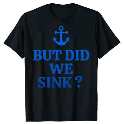 Men sänkte vi rolig segelbåt segling kapten segling t-shirts män ledig t-shirt 100% bomull lös oversize t-shirt