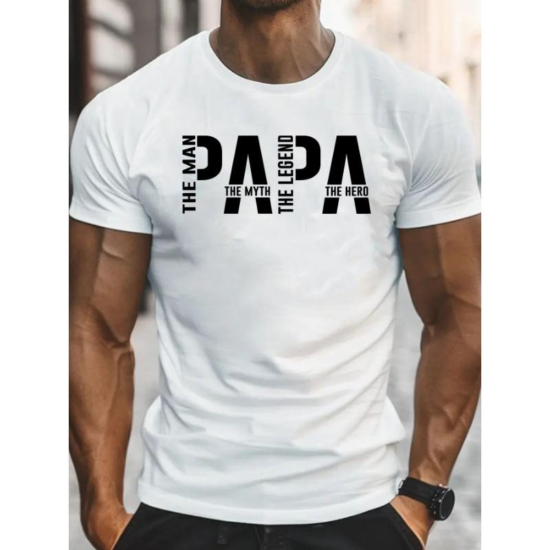 Men's "for Man. The Myth. The Legend. Papa" Graphic T-Shirt Summer Casual Wear