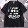 If Your Flirting with Me T Shirt Funny Let Me Know Cause Tshirt Unisex Women Casual Short Sleeve Tshirt Comfortable Unisex