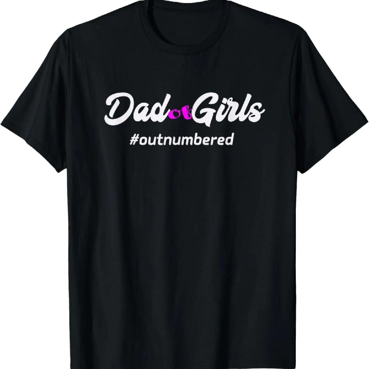 

Funny Father s Day T-Shirt Dad Of Girls Great Gift XXXXXL різнокольоровий