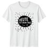 Today Is Your Day T-Shirt GerUnisex Birthday Celebration Gift For Him And Her