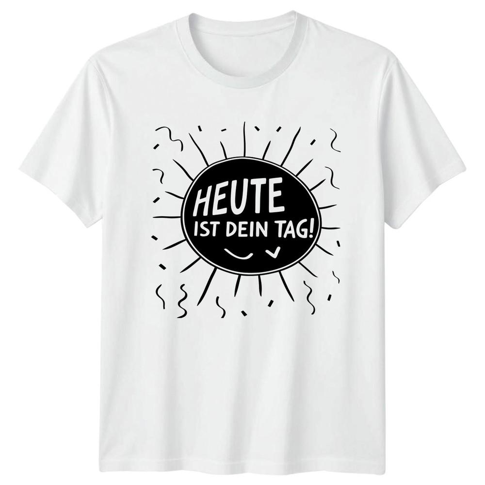 Heute Ist Dein Tag TShirt GerUnisex Birthday Celebration Gift For Him And Her S