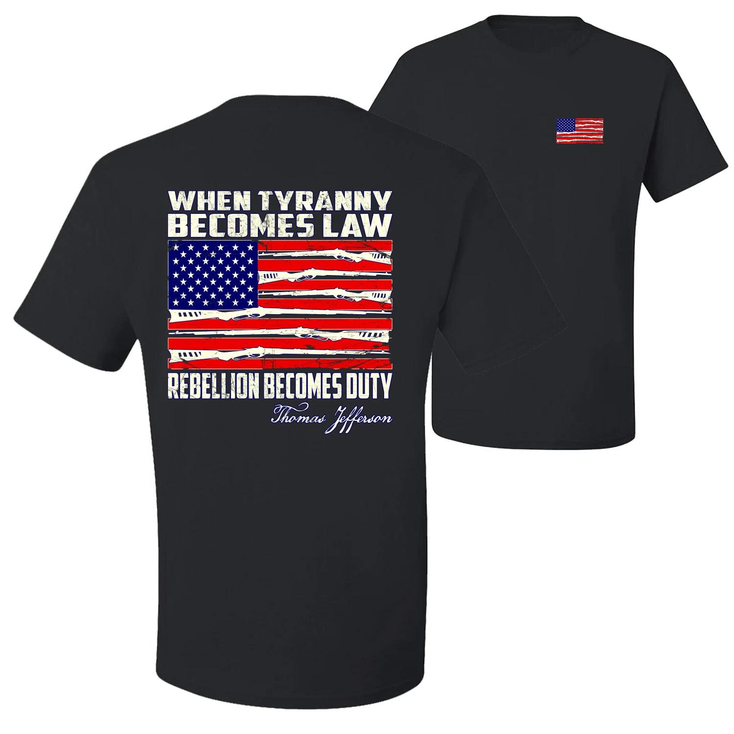 When Tyranny Becomes Law Patriotic Men Graphic T- Shirt M