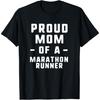 Mom Family Support Marathon Runner T-Shirt