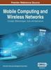 The Mobile Computing and Wireless Networks : Concepts, Methodologies, Tools, and Applications, VOL 4 Book
