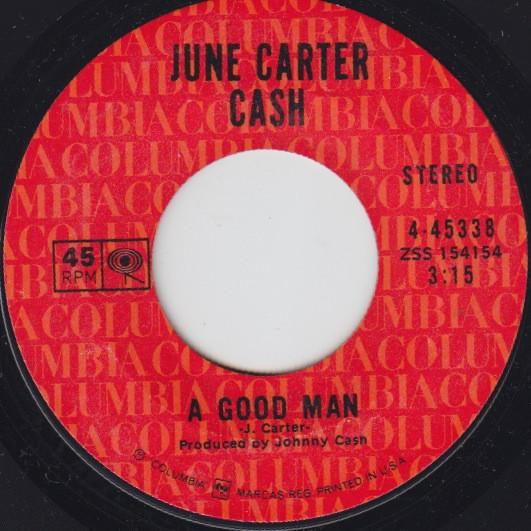 

7inch Record JUNE CARTER CASH - A Good Man / Straw Upon The Wind 445338 COLUMBIA 1971 US Country/Folk Used