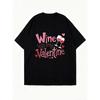 Wine Is My Valentine Oversized T Shirt Black Wine Glasses And Hearts Print For Valentine's Day Party Casual Wear